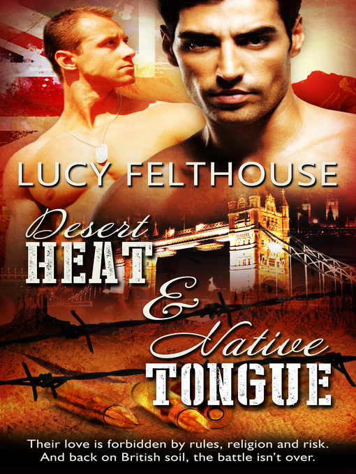 Title details for Desert Heat & Native Tongue by Lucy Felthouse - Available